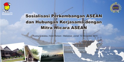 BLOGGER MAKASSAR DAN KEMENTERIAN LUAR NEGERI RI MENGGELAR SEMINAR SOSIALISASI PENGEMBANGAN ASEAN